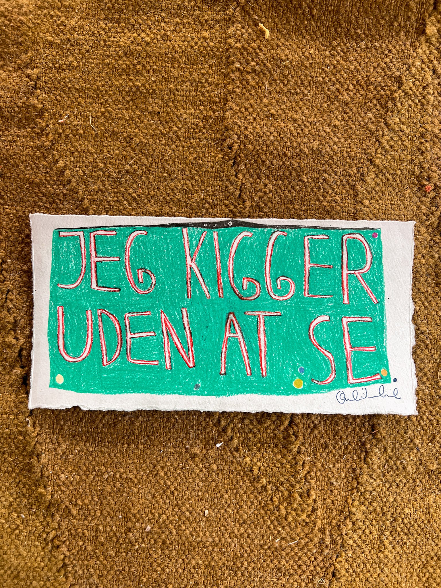 Jeg kigger uden at se