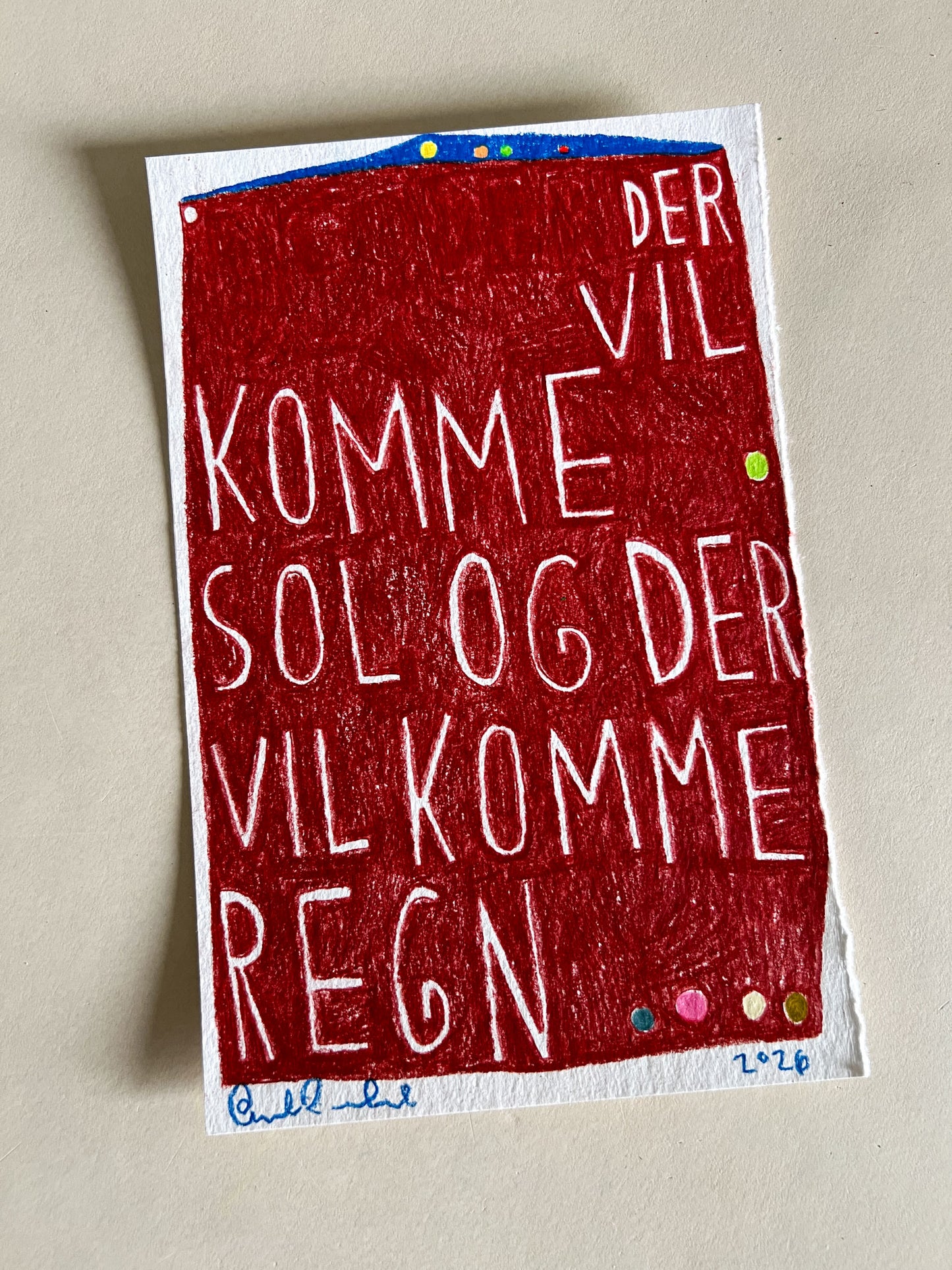 Der vil komme sol og der vil komme regn
