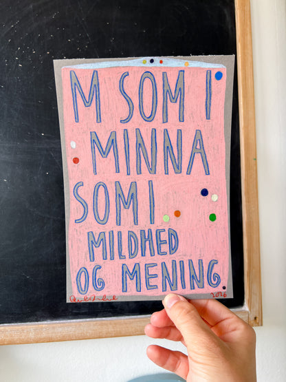 M som i Minna mildhed mening