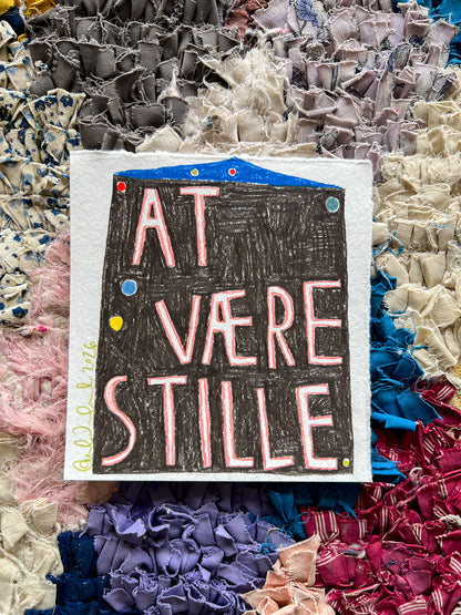 At være stille