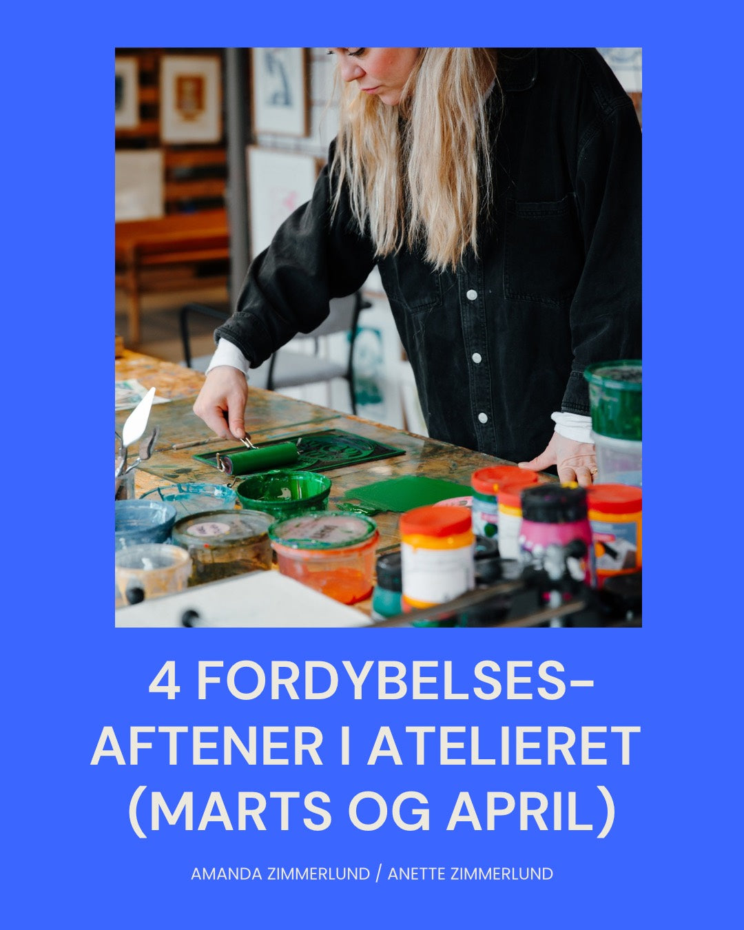 Fordybelsesaftener i atelieret (MARTS/APRIL)